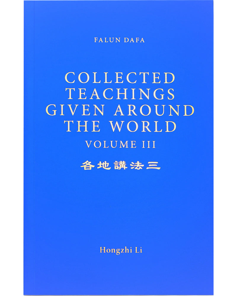 Collected Teachings Given Around the World - Volume III (in English)