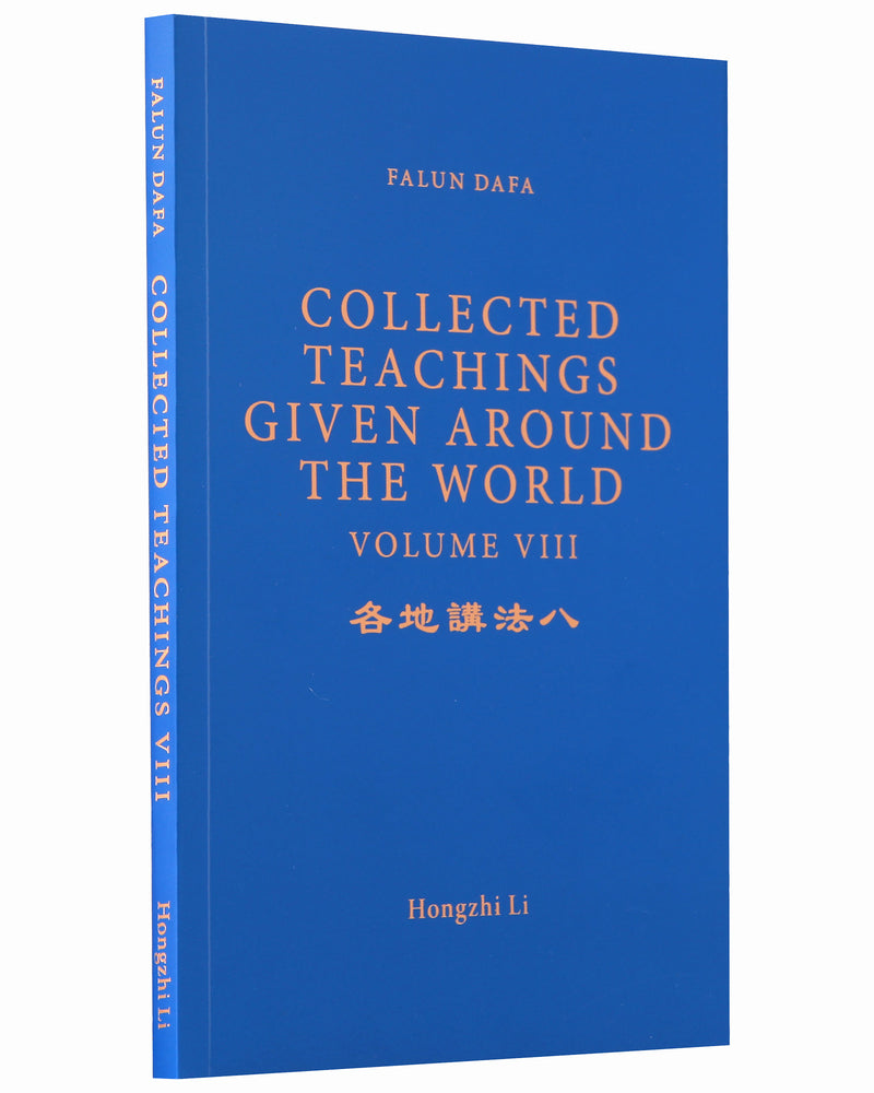 Collected Teachings Given Around the World - Volume VIII (in English)